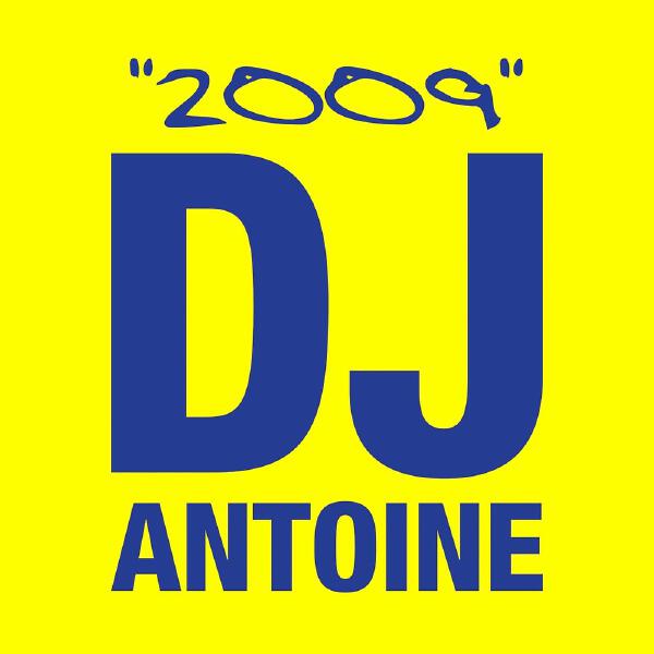 Альбом 2009 исполнителя DJ Antoine
