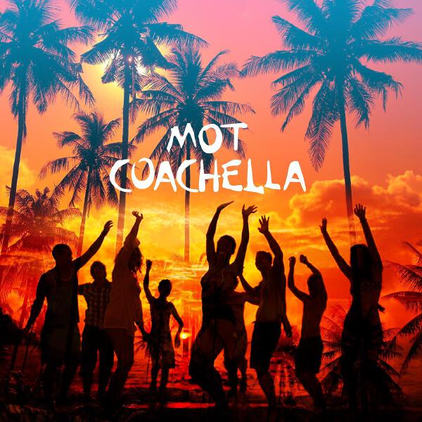 mot - Coachella