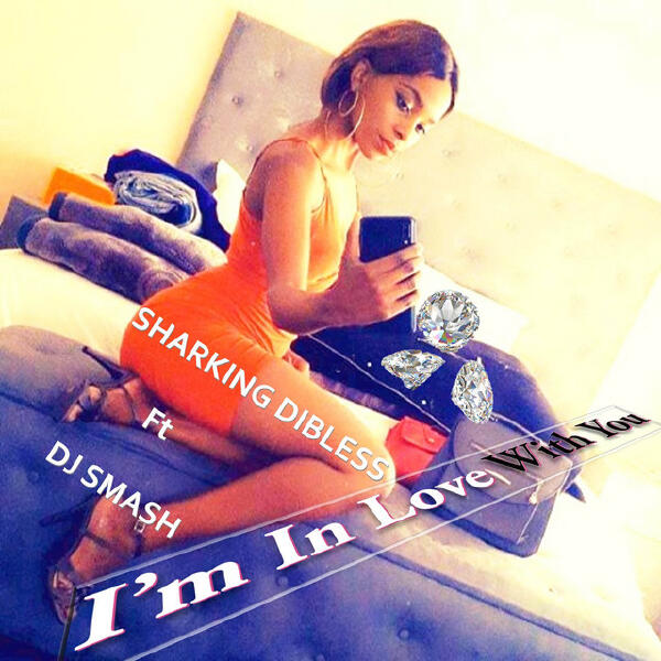 DJ SMASH, Sharking Dibless - I'm in Love with You